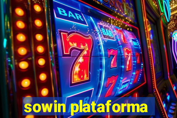 sowin plataforma